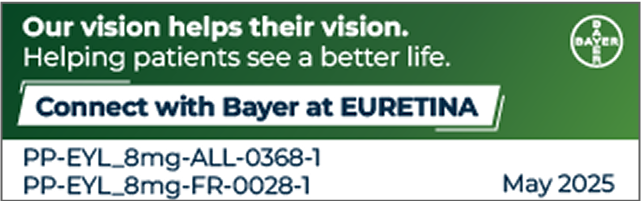 Our Vision helps their vision. Helping Patients see a better life. Connect with Bayer at EURETINA. "PP-EYL_8mg-ALL-0368-1, PP-EYL_8mg-FR-0028-1" May 2025.
